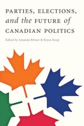 Cover: Parties, Elections, and the Future of Canadian Politics - University of British Columbia Press
