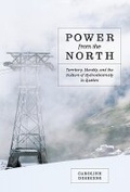 Cover: Power from the North - University of British Columbia Press