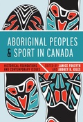 Cover: Aboriginal Peoples and Sport in Canada - University of British Columbia Press