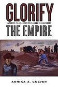 Cover: Glorify the Empire - University of British Columbia Press