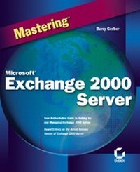 Abbildung von: Mastering Microsoft Exchange 2000 Server - Sybex Inc.,U.S.
