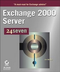 Abbildung von: Exchange 2000 Server 24seven - Sybex Inc.,U.S.