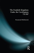 Cover: The Frankish Kingdoms Under the Carolingians 751-987 - Routledge