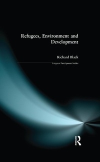 Enlarge image Cover: Refugees, Environment and Development - Routledge