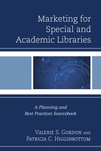 Abbildung von: Marketing for Special and Academic Libraries - Bloomsbury eBooks US