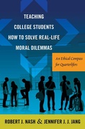 Cover: Teaching College Students How to Solve Real-Life Moral Dilemmas - Peter Lang Verlag