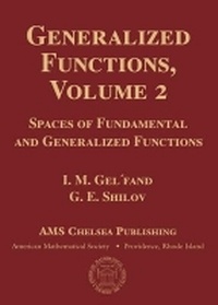 Enlarge image Cover: Generalized Functions, Volume 2 - American Mathematical Society