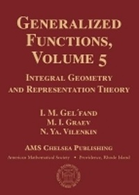Enlarge image Cover: Generalized Functions, Volume 5 - American Mathematical Society
