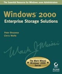 Enlarge image Cover: Windows 2000 Enterprise Storage Solutions - Sybex Inc.,U.S.