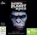 Cover: Dawn of the Planet of the Apes - Bolinda/Audible Audio