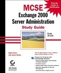 Cover: MCSE: Exchange 2000 Server Administration Study Guide - Sybex Inc.,U.S.