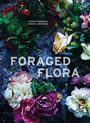 Cover: Foraged Flora - Ten Speed Press