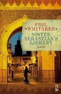 Cover: Sister Sebastian's Library - Salt Publishing
