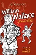 Cover: William Wallace and All That - Birlinn Ltd