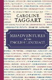 Enlarge image Cover: Misadventures in the English Language - Michael O'Mara Books Ltd