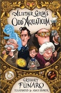Cover: Alistair Grim's Oddaquaticum - Alma Books Ltd
