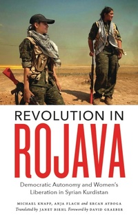 Enlarge image Cover: Revolution in Rojava - Pluto Press