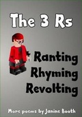 Cover: The 3 Rs: Ranting Rhyming Revolting - Hastings Press