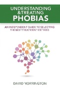 Cover: Understanding and Treating Phobias - Onion Custard Publishing Ltd