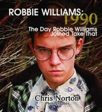 Enlarge image Cover: Robbie Williams: 1990 - Onion Custard Publishing Ltd