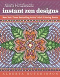 Cover: Alberta Hutchinson's Instant Zen Designs - Racehorse Publishing