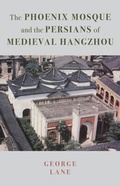 Cover: The Phoenix Mosque and the Persians of Medieval Hangzhou - GINGKO