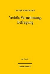 Abbildung von: Verhör, Vernehmung, Befragung - Mohr Siebeck