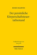 Cover: Der pers&ouml;nliche K&ouml;rperschaftsteuertatbestand - Mohr Siebeck