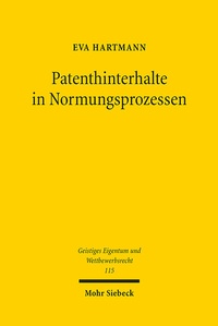 Abbildung von: Patenthinterhalte in Normungsprozessen - Mohr Siebeck