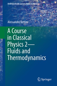 Enlarge image Cover: A Course in Classical Physics 2-Fluids and Thermodynamics - Springer