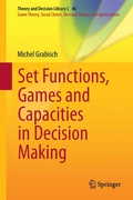 Cover: Set Functions, Games and Capacities in Decision Making - Springer