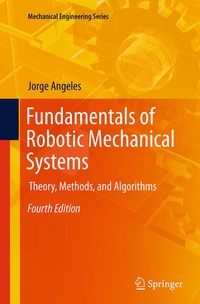 Enlarge image Cover: Fundamentals of Robotic Mechanical Systems - Springer