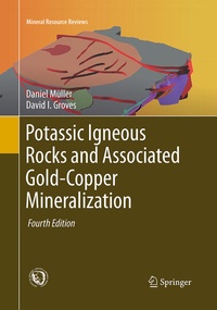 Enlarge image Cover: Potassic Igneous Rocks and Associated Gold-Copper Mineralization - Springer