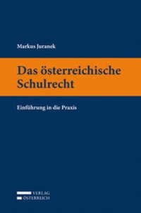 Abbildung von: Das österreichische Schulrecht - Verlag Österreich
