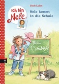 Cover: Ich bin Nele - Nele kommt in die Schule - cbj