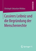 Cover: Cassirers Leibniz und die Begr&uuml;ndung der Menschenrechte - Springer VS