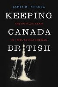 Enlarge image Cover: Keeping Canada British - University of British Columbia Press