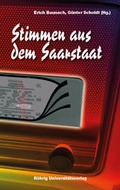 Cover: Stimmen aus dem Saarstaat - R&ouml;hrig Universit&auml;tsverlag