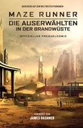Cover: Maze Runner 2: Die Auserw&auml;hlten in der Brandw&uuml;ste - Offizieller Prequel-Comic - Cross Cult Entertainment