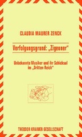 Cover: Verfolgungsgrund: "Zigeuner" - Theodor Kramer Gesellschaft