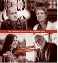 Cover: Der Mensch braucht den Menschen - Edition Kleine Zeitung
