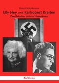 Cover: Elly Ney und Karlrobert Kreiten - Kid Verlag
