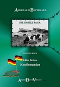 Cover: Die Kohle Saga - AndreBuchVerlag