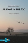 Cover: Arrows In The Fog - H&ouml;rnig, A