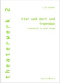Cover: hier und dort und irgendwo - edition karo