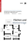 Cover: Fl&auml;chen und Mietvertr&auml;ge - Grundeigentum