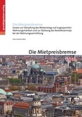 Cover: Die Mietpreisbremse - Grundeigentum