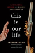 Cover: This Is Our Life - University of British Columbia Press