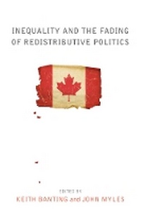 Enlarge image Cover: Inequality and the Fading of Redistributive Politics - University of British Columbia Press