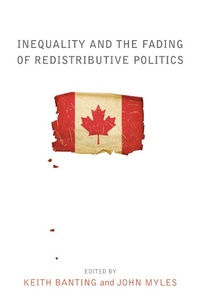 Enlarge image Cover: Inequality and the Fading of Redistributive Politics - University of British Columbia Press